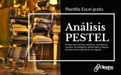 Análisis PESTEL. Completa aun más tu plan de negocio.