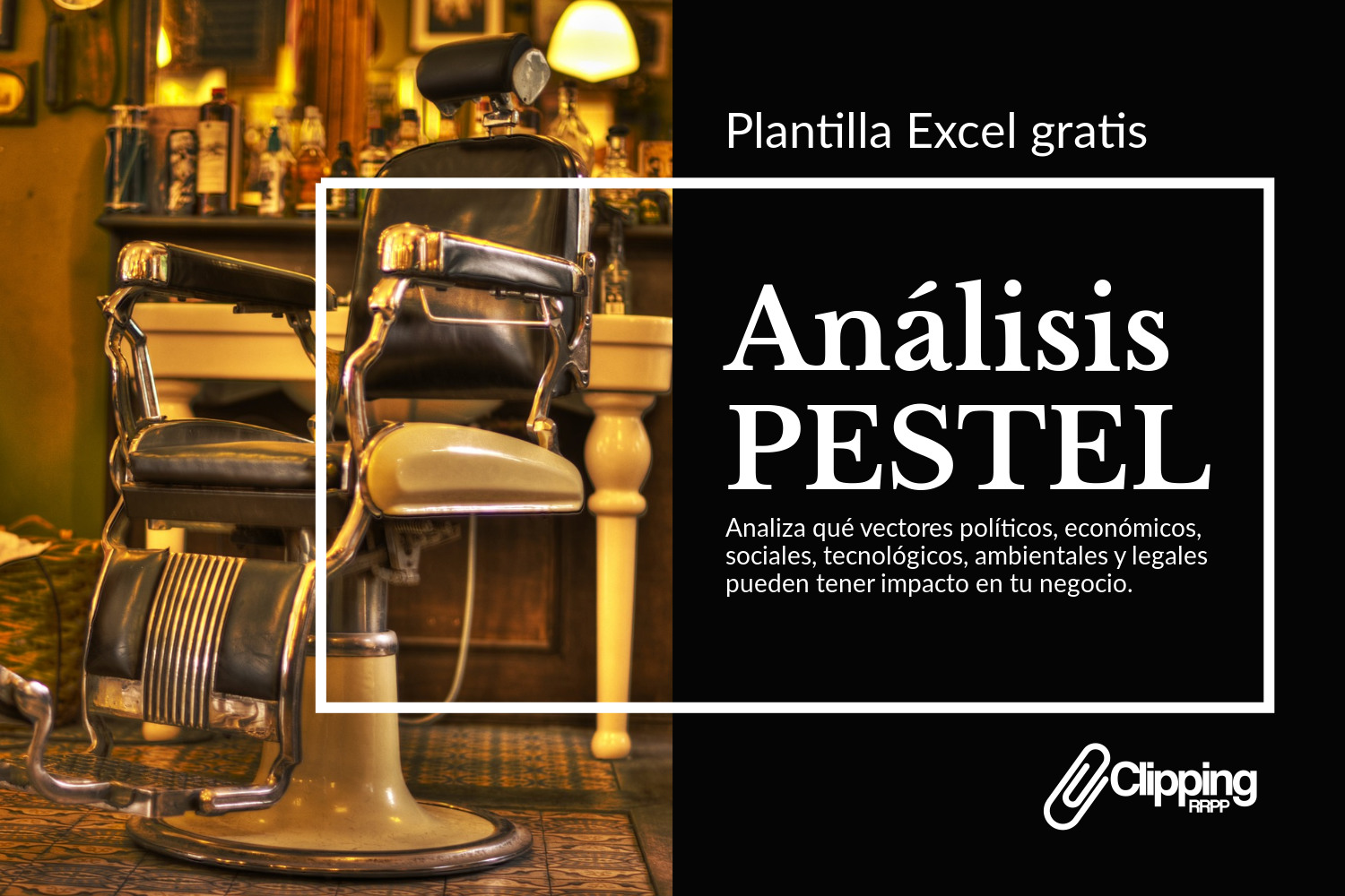 Análisis PESTEL plantilla gratis descargable en Excel