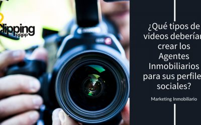 ¿Qué tipos de videos deberían crear los Agentes Inmobiliarios para sus perfiles sociales?