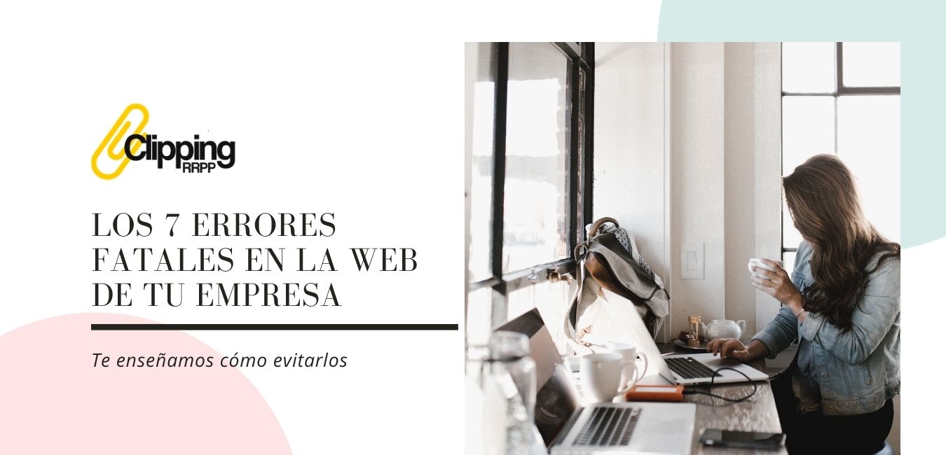Los 7 errores fatales en la web de tu empresa