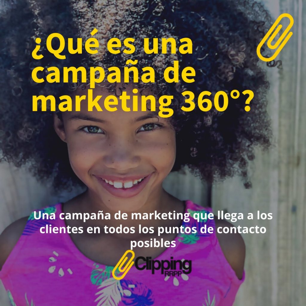Qué es una campaña de marketing 360°