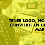 TENER LOGO no te convierte en una marca